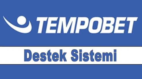 Tempobet Destek Sistemi