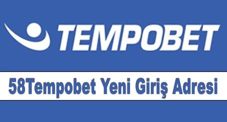 58Tempobet Yeni Giriş Adresi