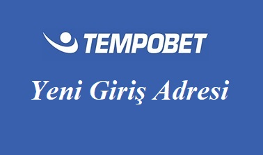 1Tempobet Yeni Giriş Adresi