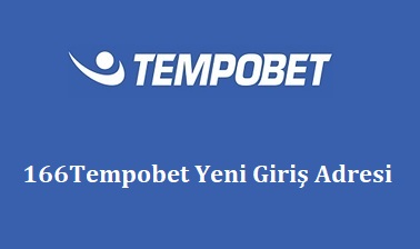 166Tempobet Yeni Giriş Adresi