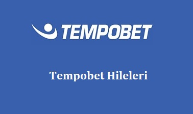 Tempobet Hileleri