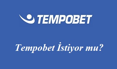 Tempobet Evrak İstiyor mu?