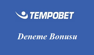 Tempobet Deneme Bonusu