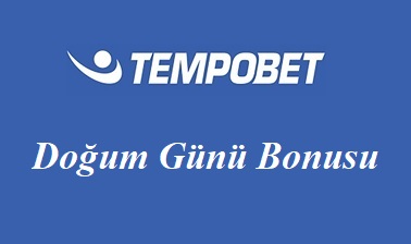 Tempobet Doğum Günü Bonusu