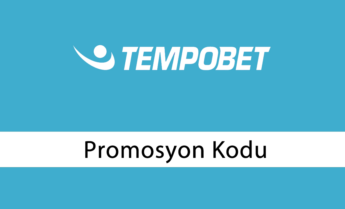 Tempobet Promosyon Kodu