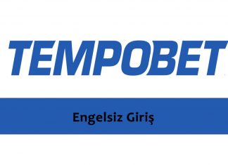Tempobet Engelsiz Giriş
