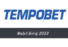 Tempobet Mobil Giriş 2022