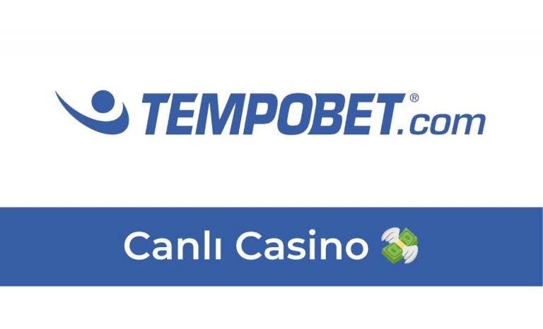 Tempobet Canlı Casino 