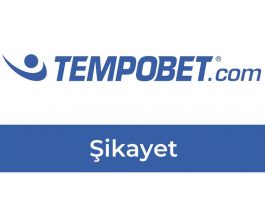 Tempobet Şikayet