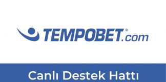 Tempobet Canlı Destek Hattı