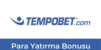 Tempobet Para Yatırma Bonusu
