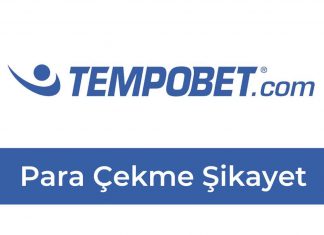 Tempobet Para Çekme Şikayet