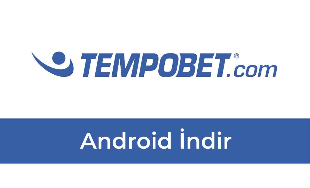 Tempobet Android İndir