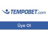 Tempobet Üye Ol