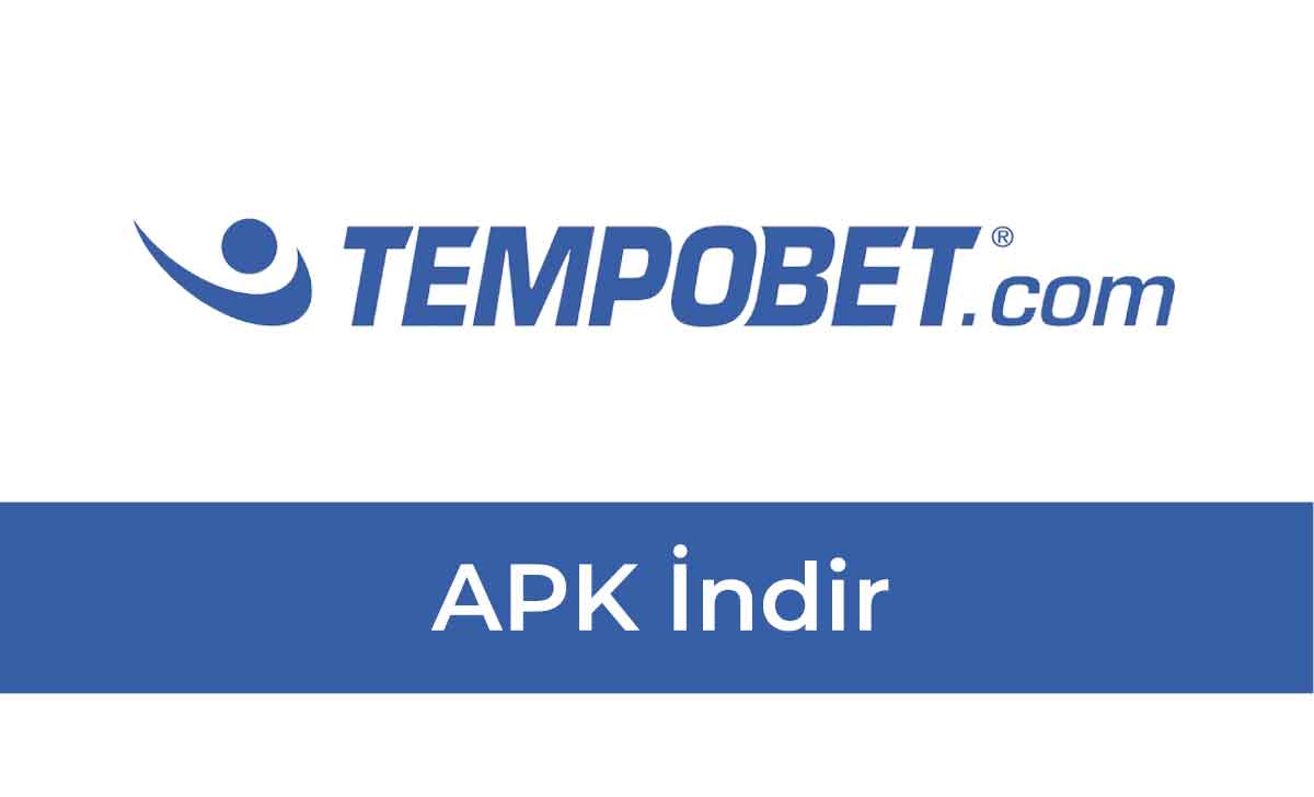 Tempobet Apk İndir